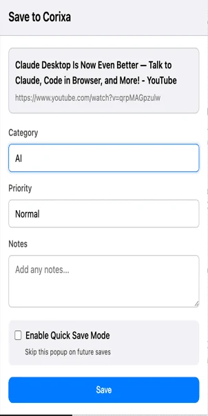 The Save to Corixa popup in Chrome with category, priority, notes and Quick Save Mode